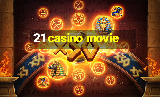 21 casino movie