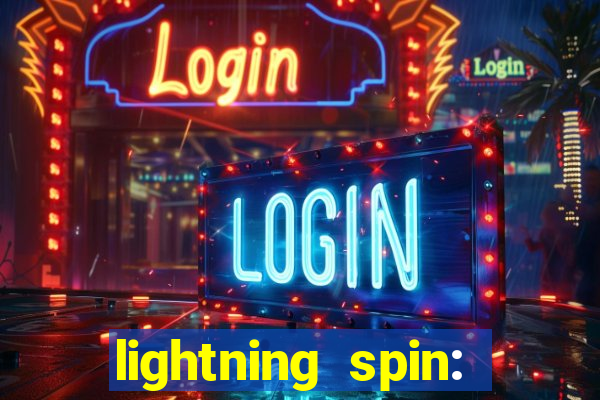 lightning spin: vegas slots