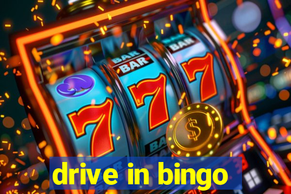 drive in bingo