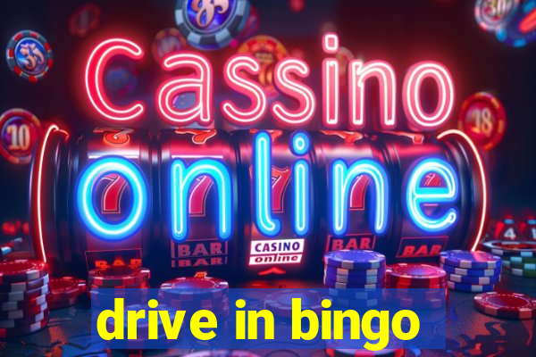 drive in bingo