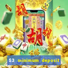 $3 minimum deposit casino australia 2020