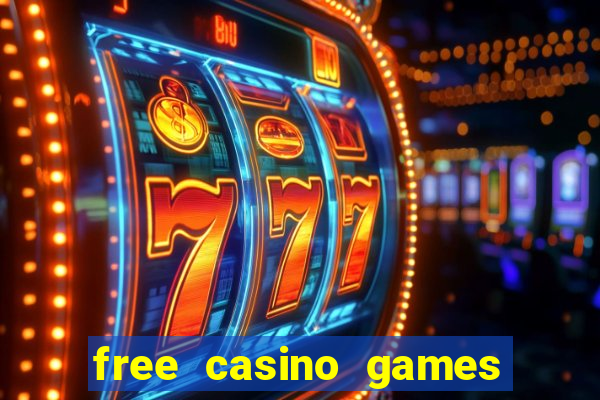 free casino games slot games