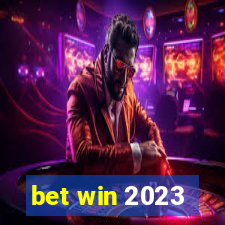 bet win 2023