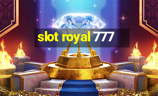 slot royal 777