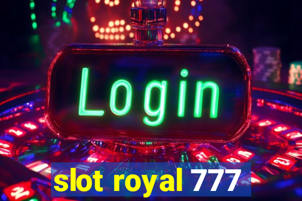 slot royal 777