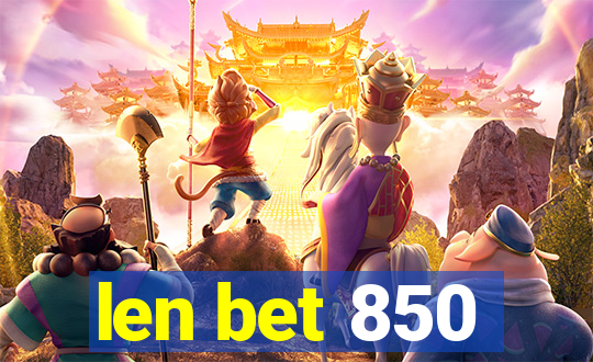 len bet 850