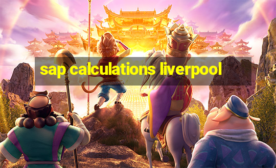 sap calculations liverpool