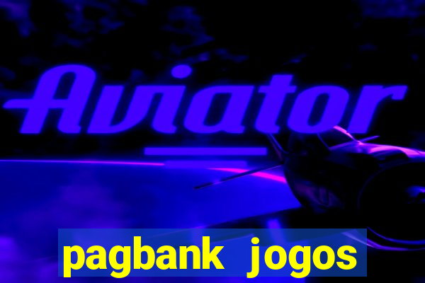 pagbank jogos dinheiro 2023