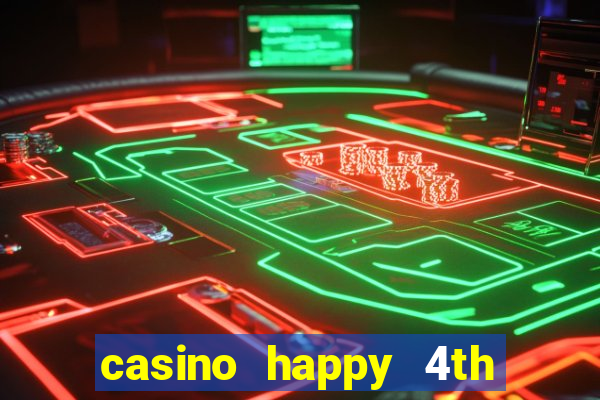 casino happy 4th of july