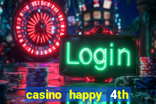 casino happy 4th of july