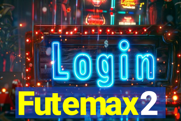 Futemax2