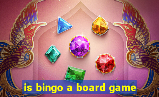 is bingo a board game