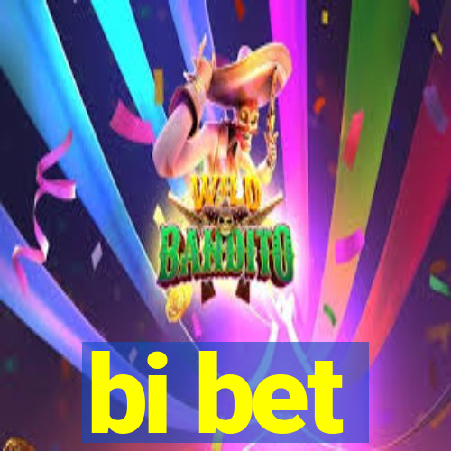 bi bet