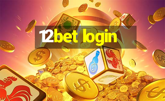 12bet login