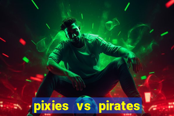 pixies vs pirates slot free play