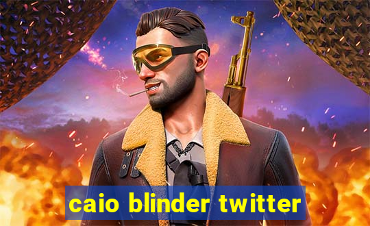 caio blinder twitter