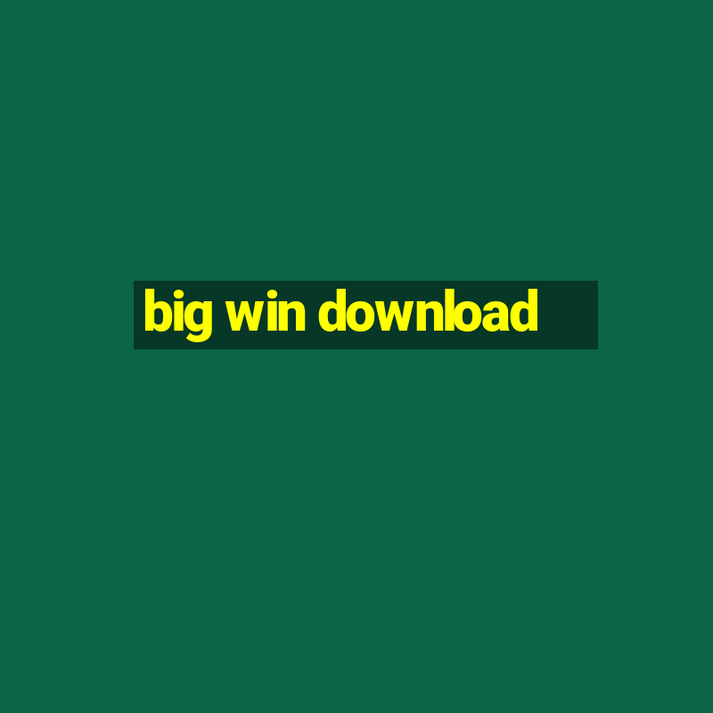 big win download