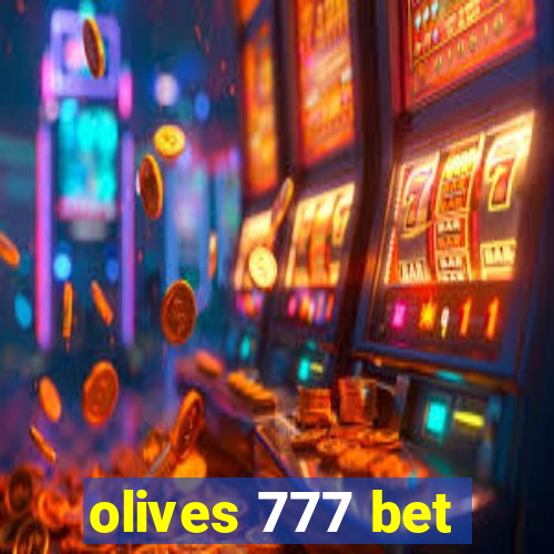 olives 777 bet