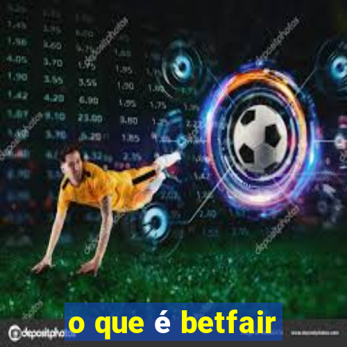 o que é betfair