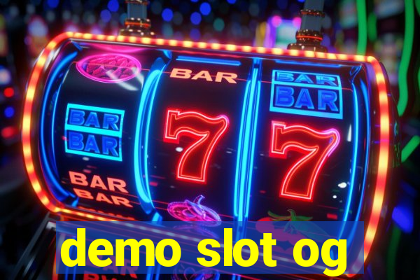 demo slot og