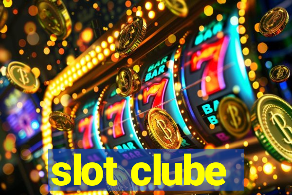 slot clube