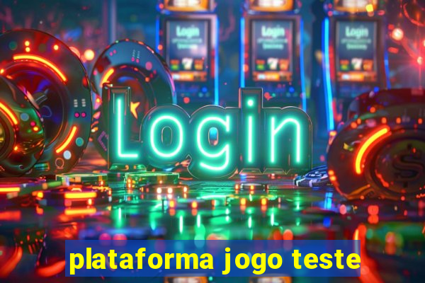 plataforma jogo teste