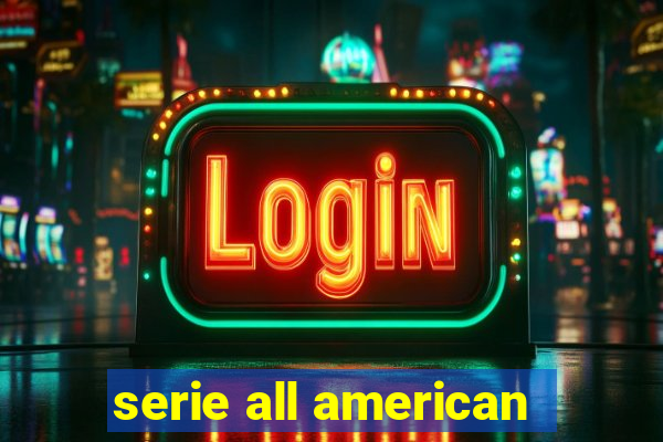 serie all american