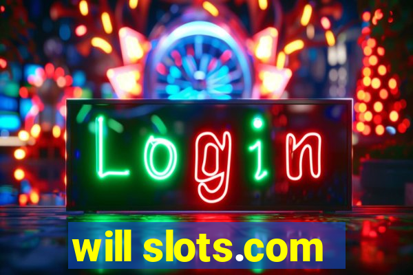 will slots.com