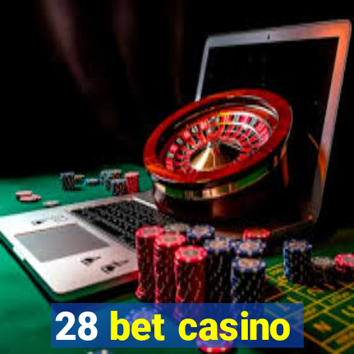 28 bet casino