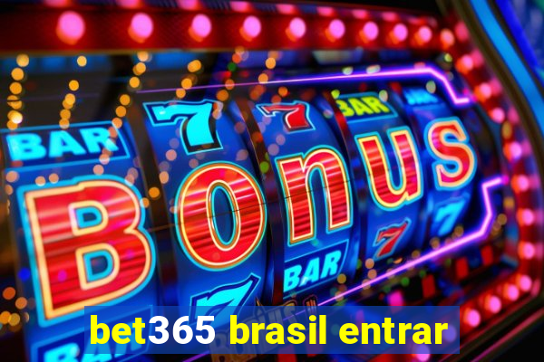 bet365 brasil entrar