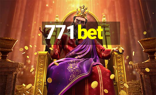 771 bet