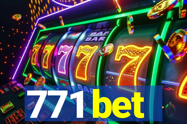 771 bet