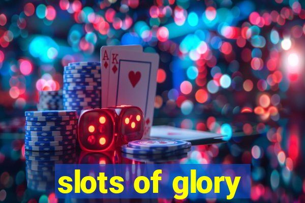 slots of glory