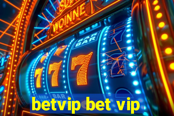 betvip bet vip