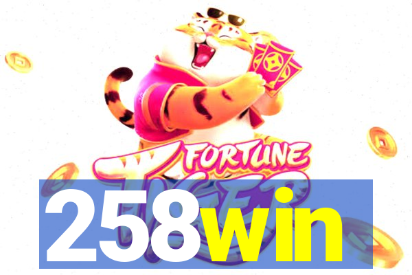 258win