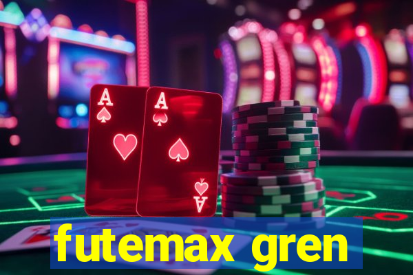 futemax gren