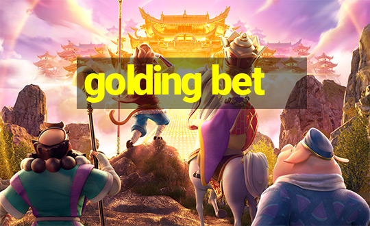 golding bet