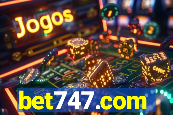 bet747.com