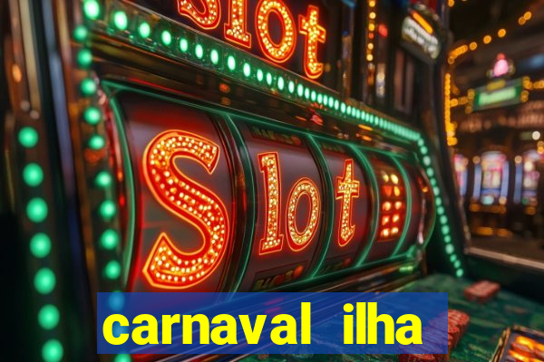 carnaval ilha terceira 2023