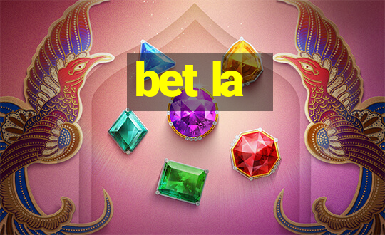 bet la