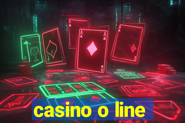 casino o line