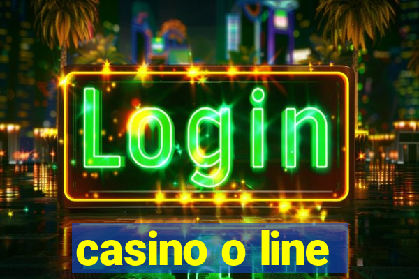 casino o line