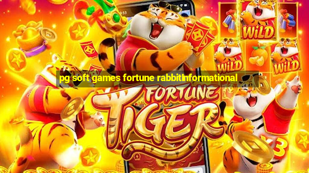 pg soft games fortune rabbitInformational