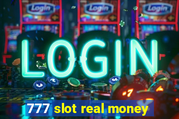 777 slot real money