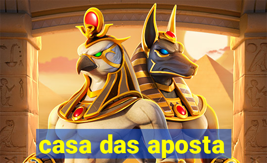 casa das aposta