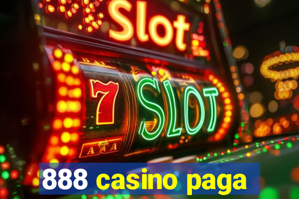 888 casino paga