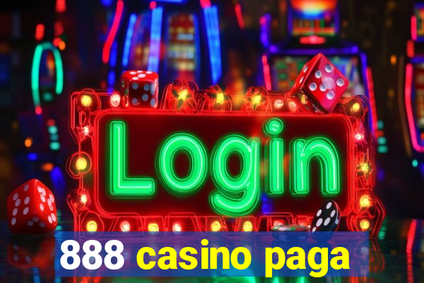 888 casino paga