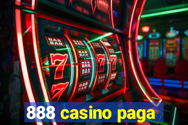 888 casino paga