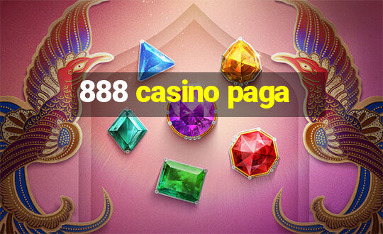 888 casino paga