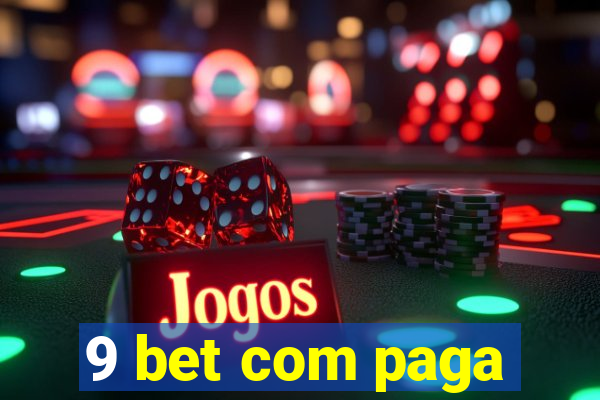 9 bet com paga